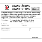 FireSeal - BRANNTETTINGSETIKETT FIRESEAL ETIKETT PÅ RULL SELGES I STK