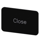 Siemens - Svart etikett, skrift:Close